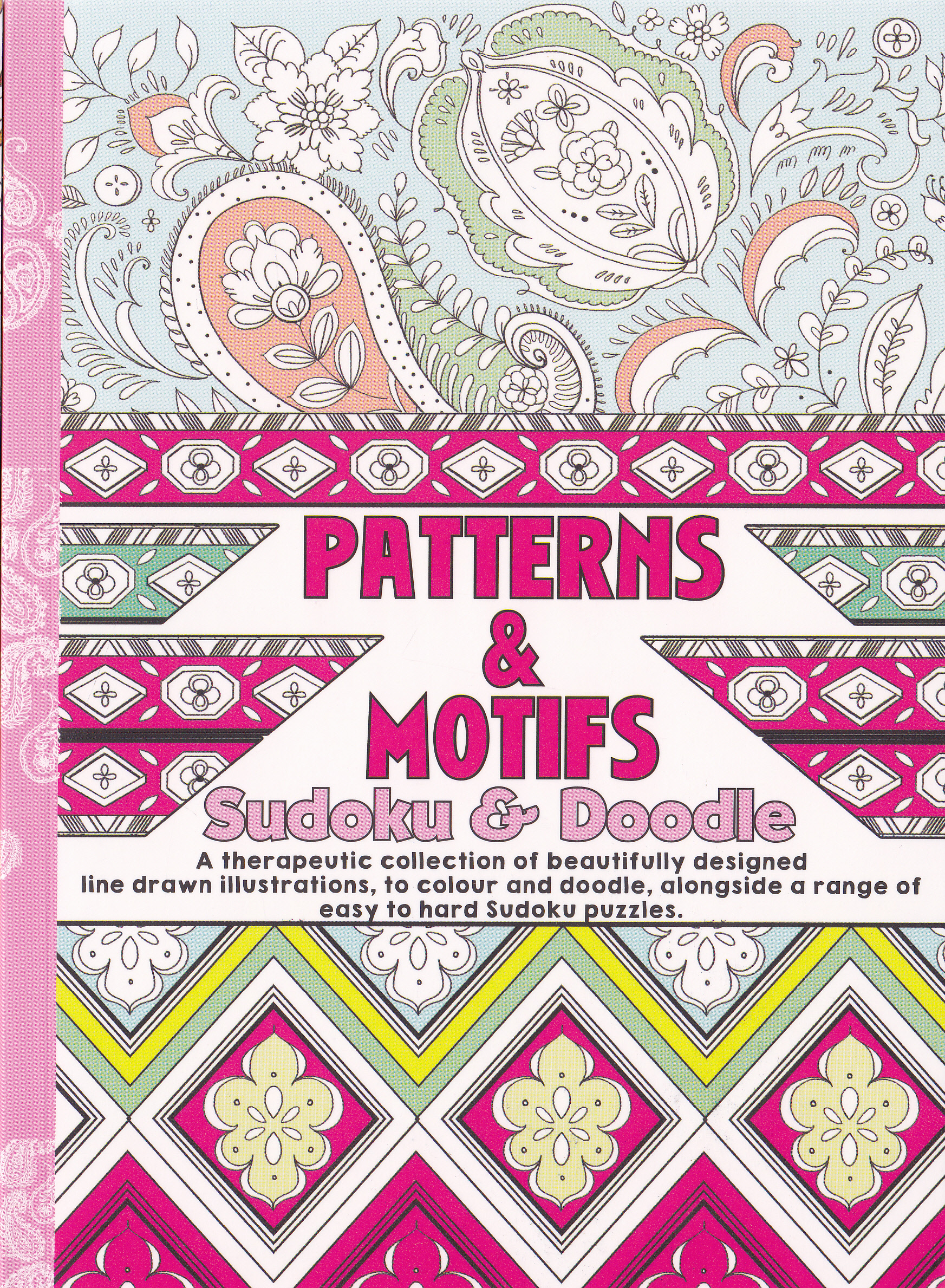 Carte de colorat pentru adulti: Patterns and Motifs - Sudoku & Doodle A5