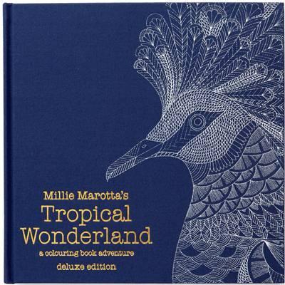 Millie Marotta's Tropical Wonderland Deluxe Edition