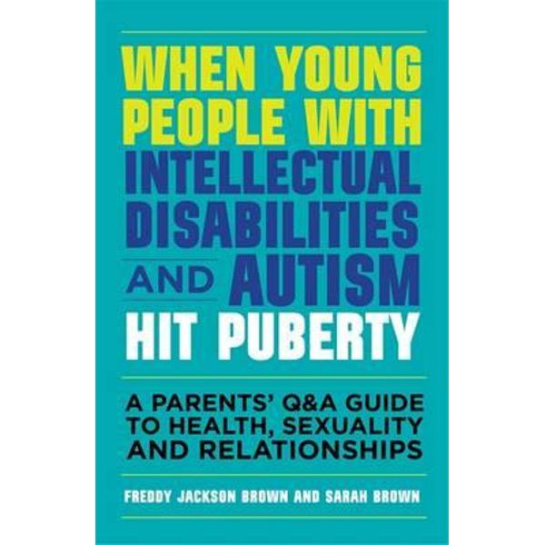 When Young People with Intellectual Disabilities and Autism