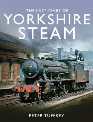 Last Years of Yorkshire Steam