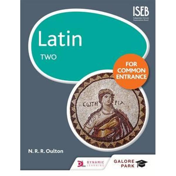 Latin for Common Entrance Two