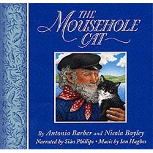 The Mousehole Cat - Antonia Barber