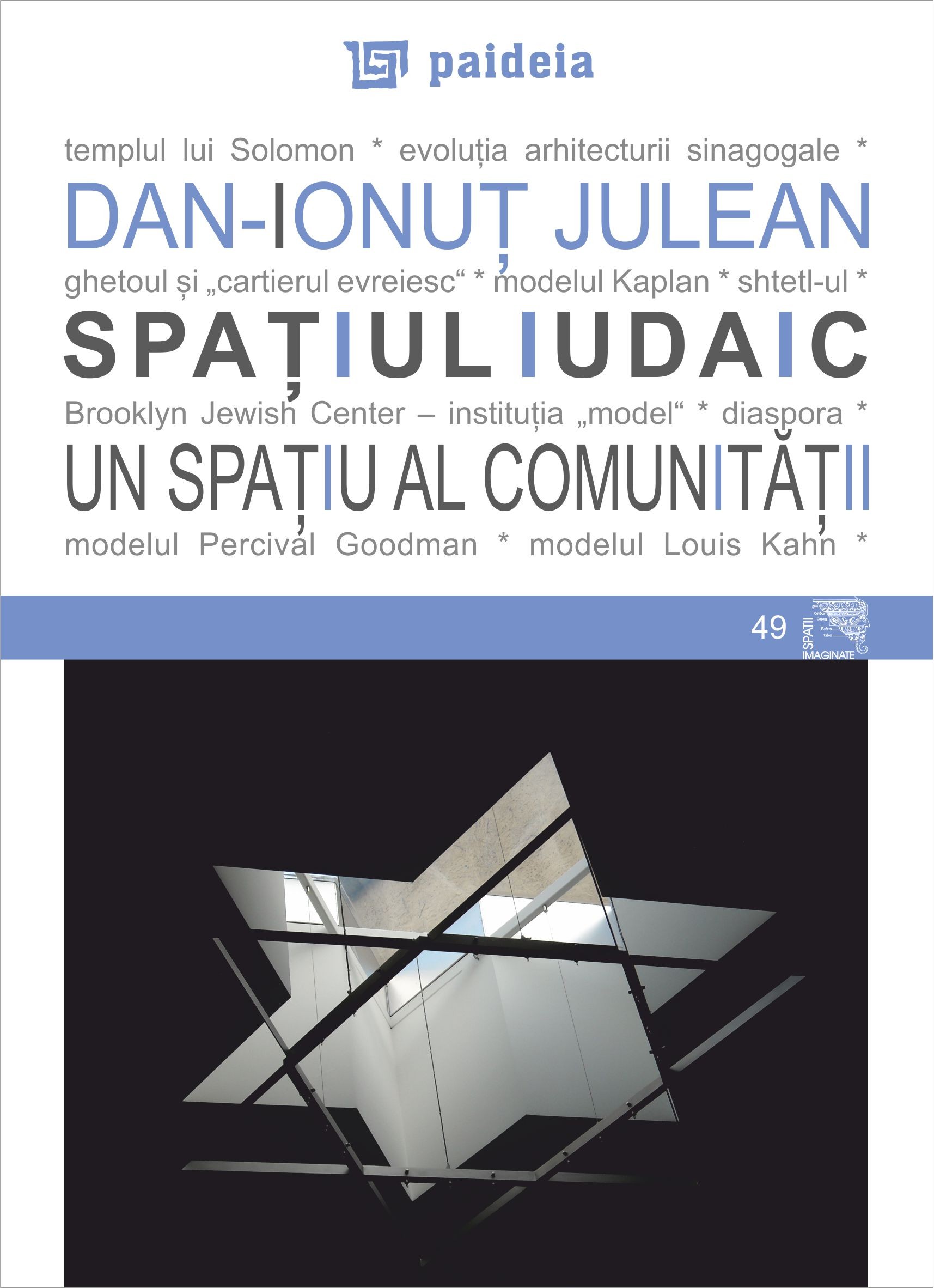 Spatiul iudaic, un spatiu al comunitatii - Dan-Ionut Julean