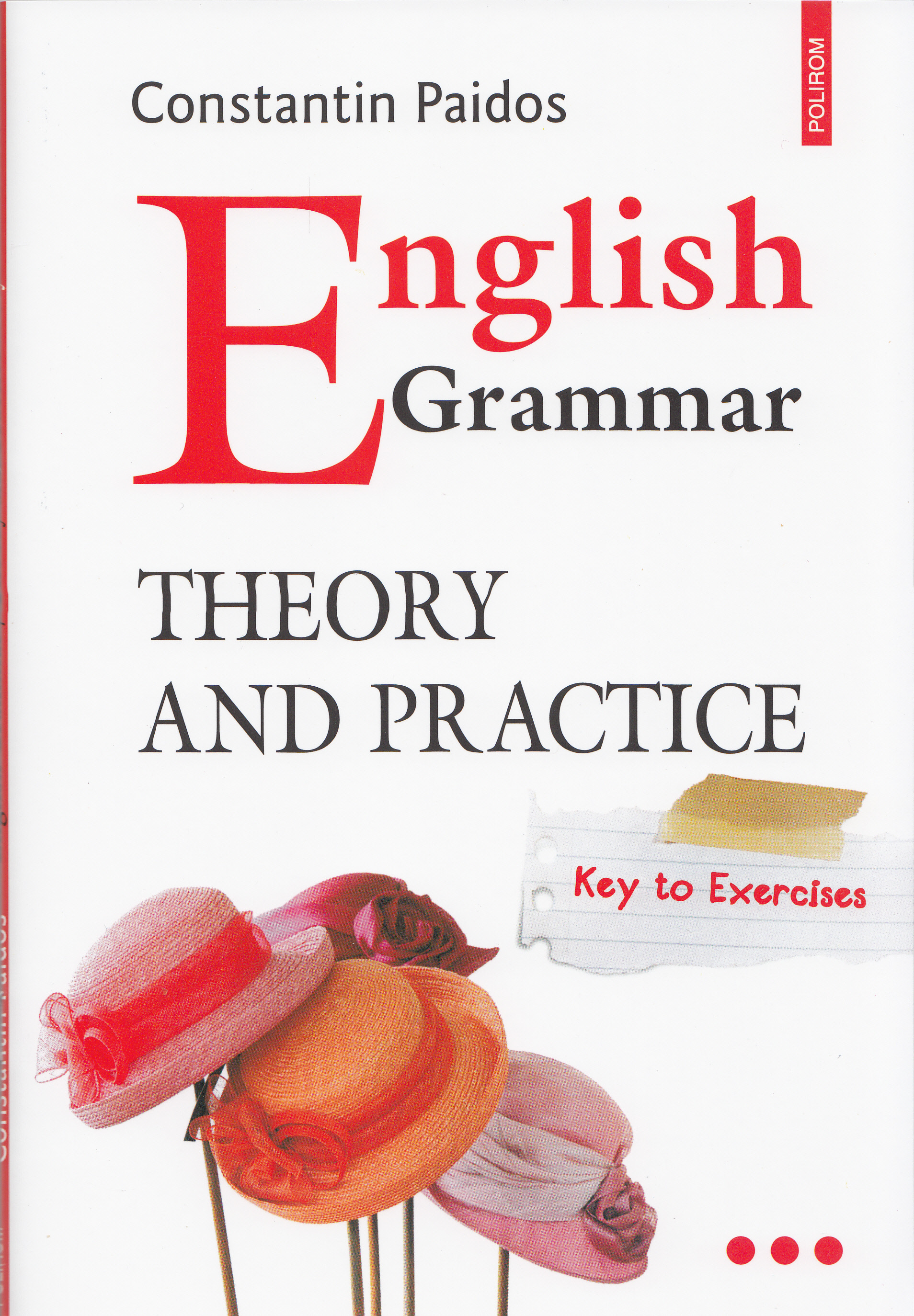 English Grammar. Theory and Practice Vol 1+2+3 - Constantin Paidos
