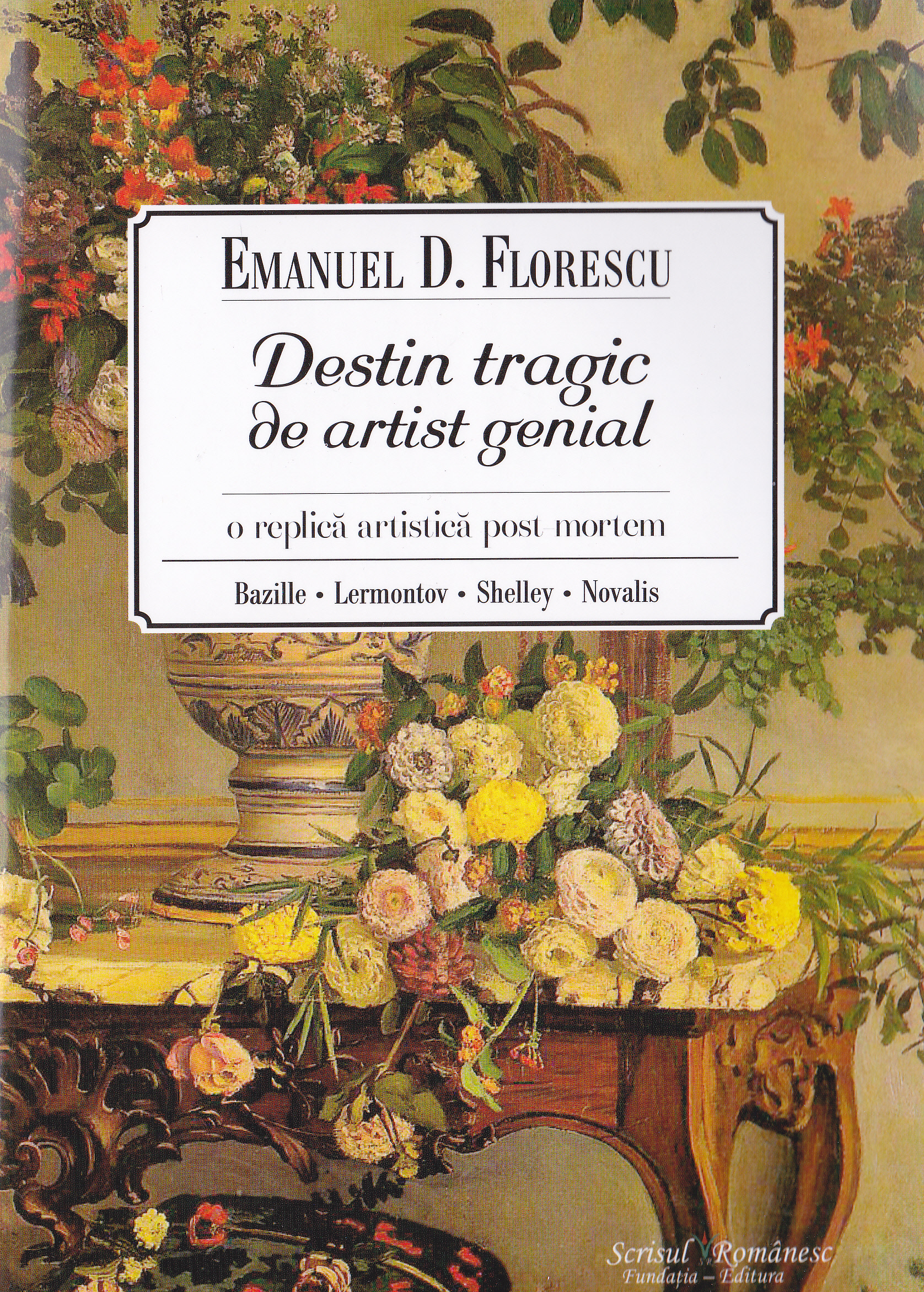 Destin tragic de artist genial - Emanuel D. Florescu