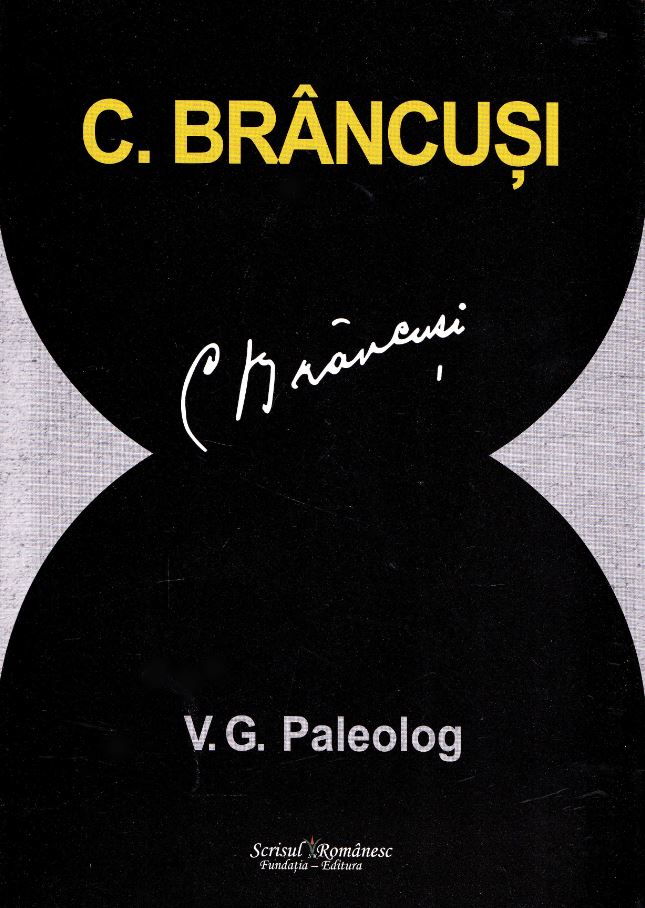 C. Brancusi - V.G. Paleolog