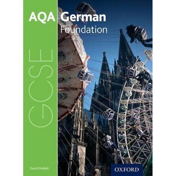 AQA GCSE German for 2016: Foundation Student Book
