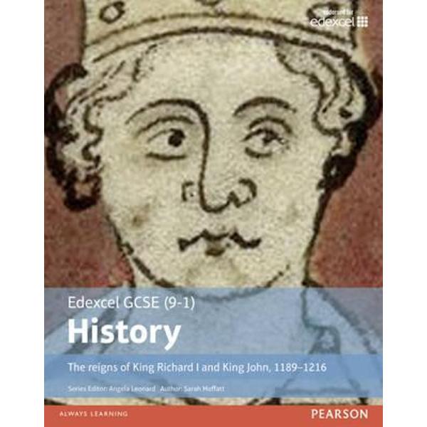 Edexcel GCSE (9-1) History the Reigns of King Richard I and