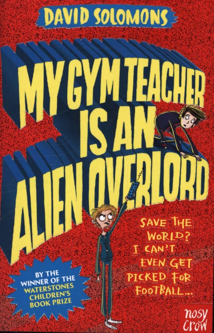 My Gym Teacher is an Alien Overlord
