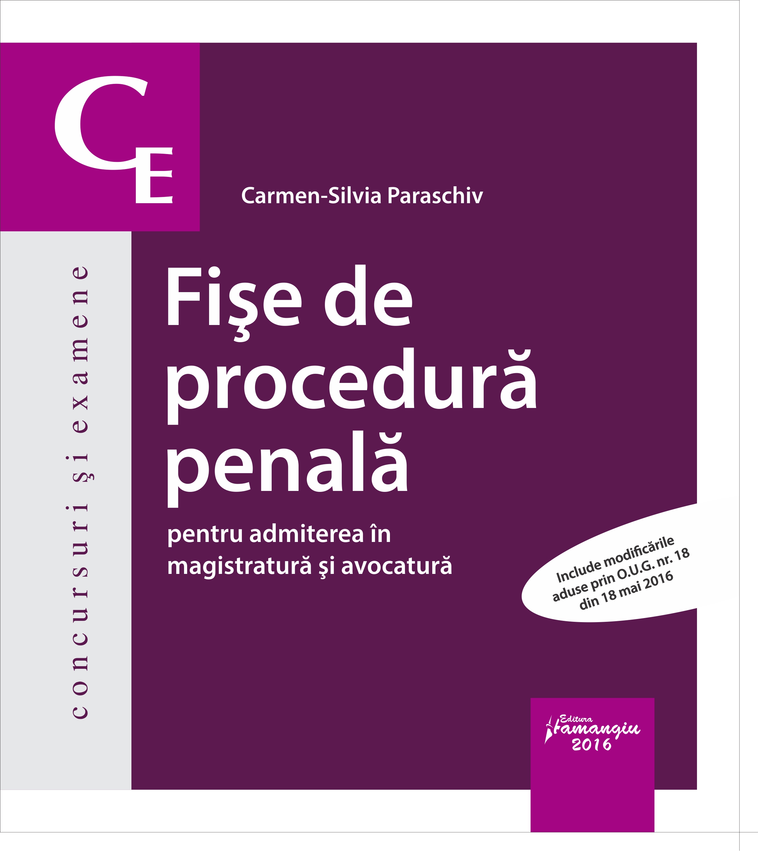 Fise de procedura penala pentru admiterea in magistratura si avocatura - Carmen-Silvia Paraschiv