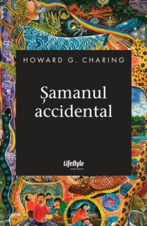 Samanul accidental - Howard G. Charing