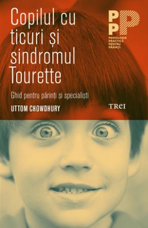 Copilul cu ticuri si sindromul Tourette - Uttom Chowdhury