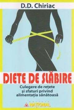 Diete de Slabire - D.D. Chiriac