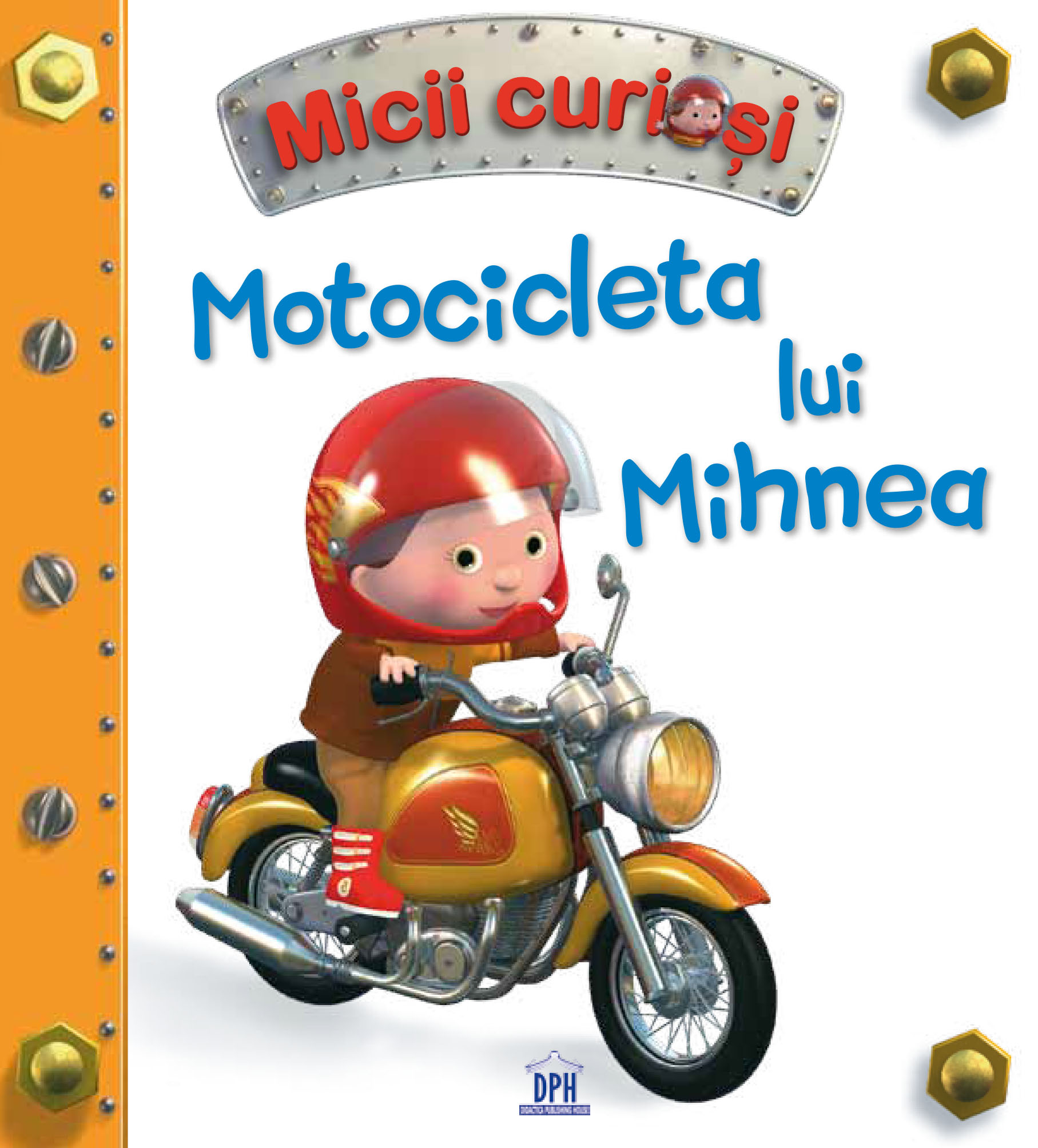 Motocicleta lui Mihnea - Micii curiosi