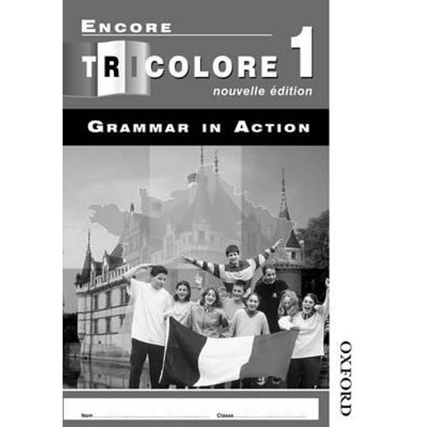 Encore Tricolore Nouvelle 1 Grammar in Action Workbook Pack