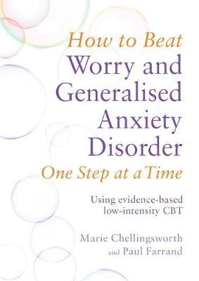 How to Beat Worry and Generalised Anxiety Disorder One Step