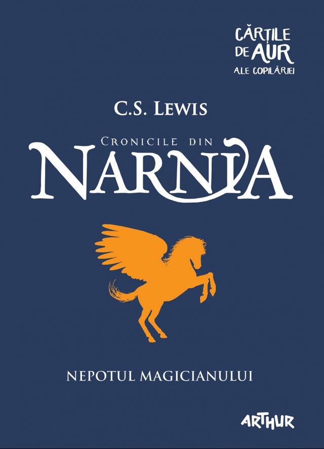 Cronicile din Narnia. Vol. 1: Nepotul magicianului - C.S. Lewis