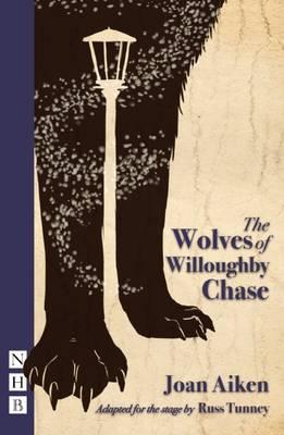 Wolves of Willoughby Chase (Stage Version)