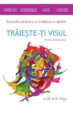 Poza produsului Dvd Traieste-ti visul - Un film de Dragos Bratasanu