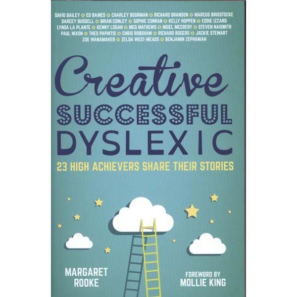 Creative, Successful, Dyslexic