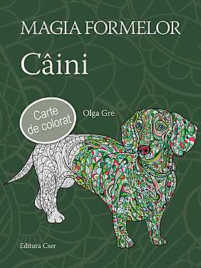 Magia formelor: Caini (carte de colorat) - Olga Gre
