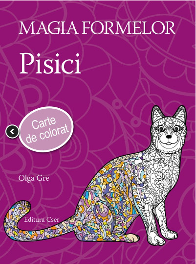 Magia formelor: Pisici (carte de colorat) - Olga Gre
