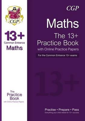 New 13+ Maths Practice Book for the Common Entrance Exams wi