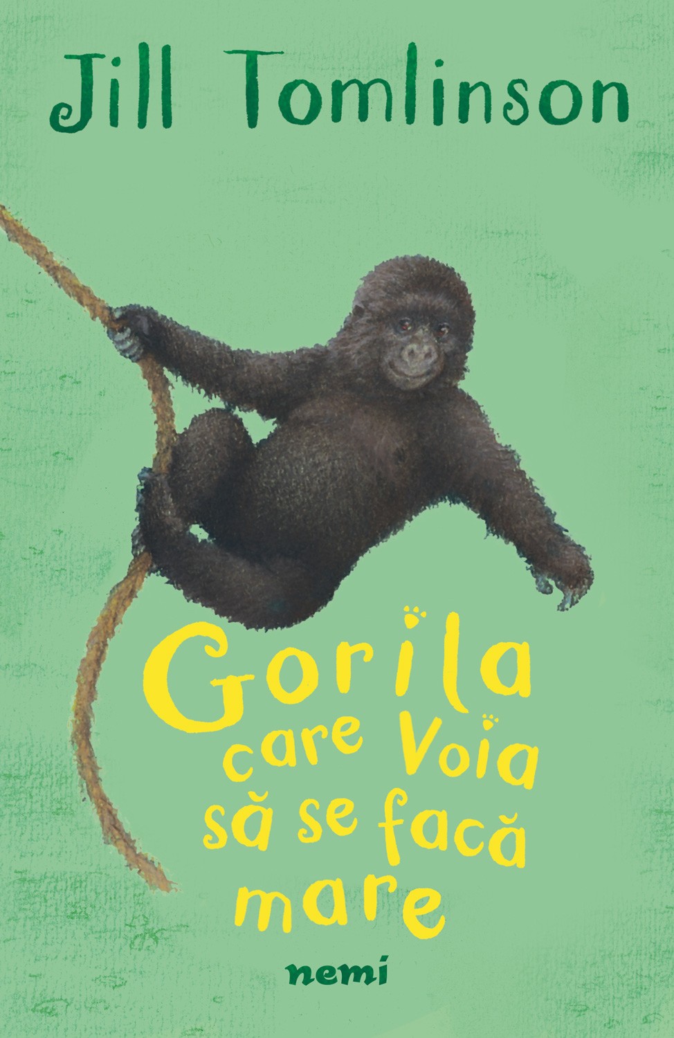 Gorila care voia sa se faca mare - Jill Tomlinson