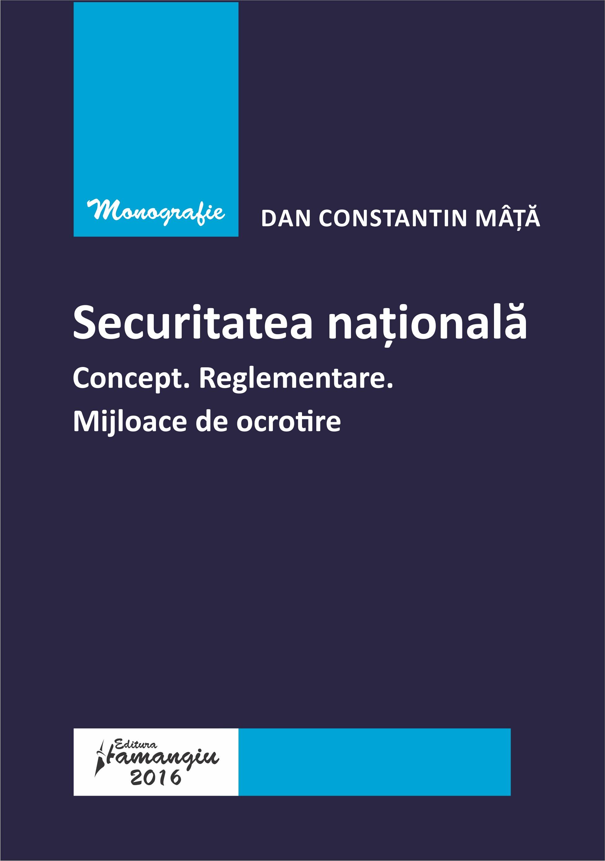 Securitatea nationala - Dan Constantin Mata
