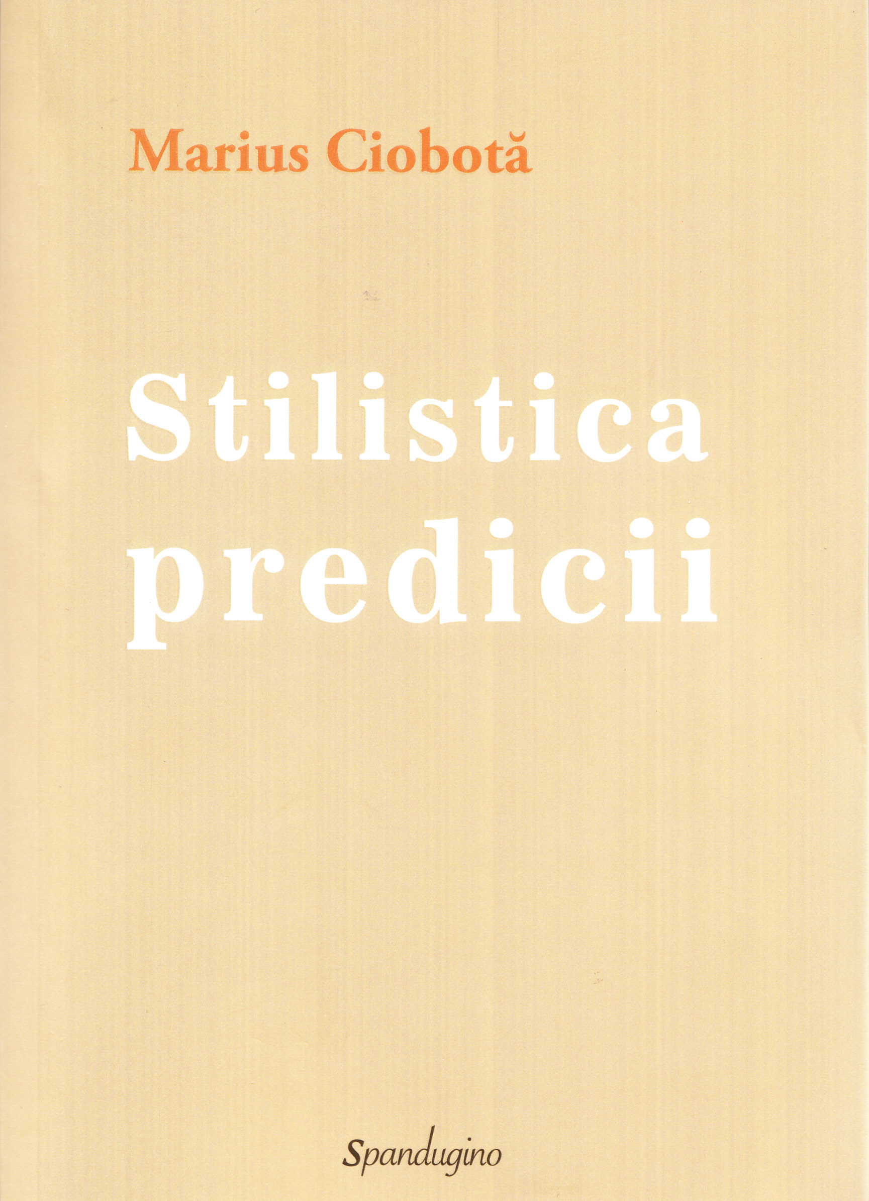 Stilistica predicii - Marius Ciobota