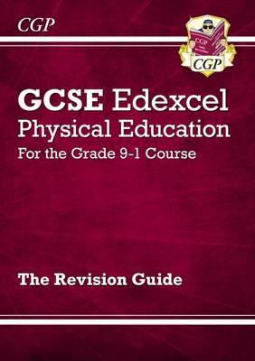 New GCSE Physical Education Edexcel Revision Guide - For the