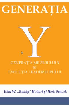 Poza produsului Generatia Y - John W. Hobart, Herb Sendek