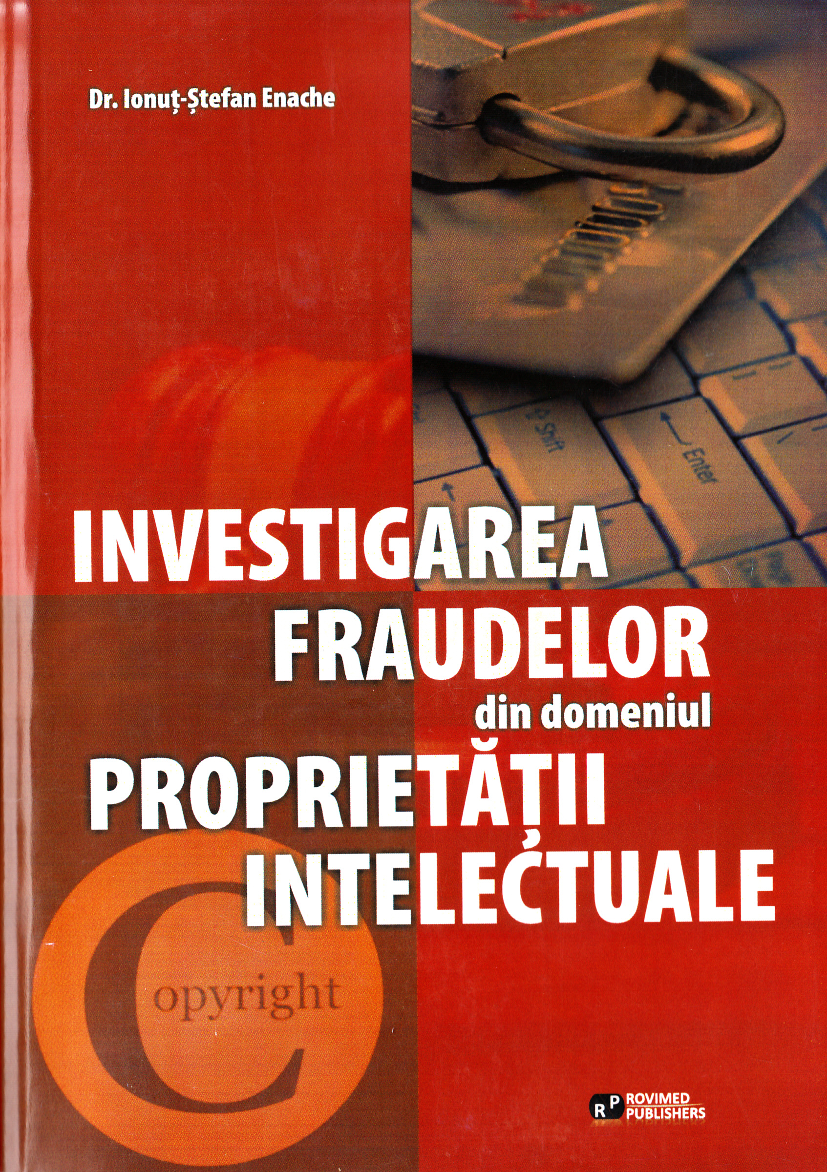 Investigarea fraudelor din domeniul proprietatii intelectuale - Ionut-Stefan Enache