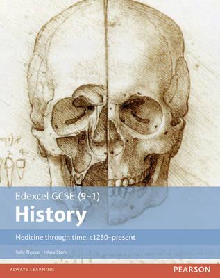Edexcel GCSE (9-1) History Medicine Through Time, C1250-Pres