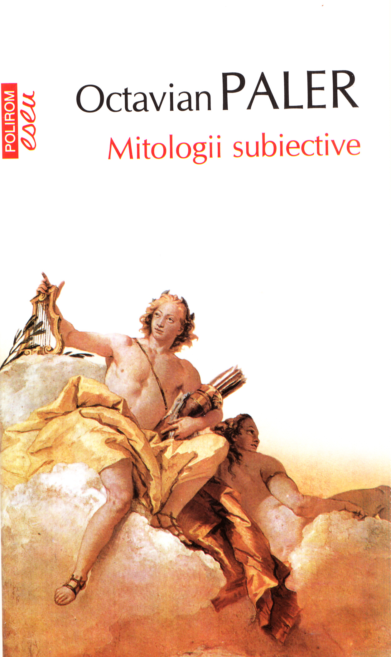 Mitologii subiective - Octavian Paler