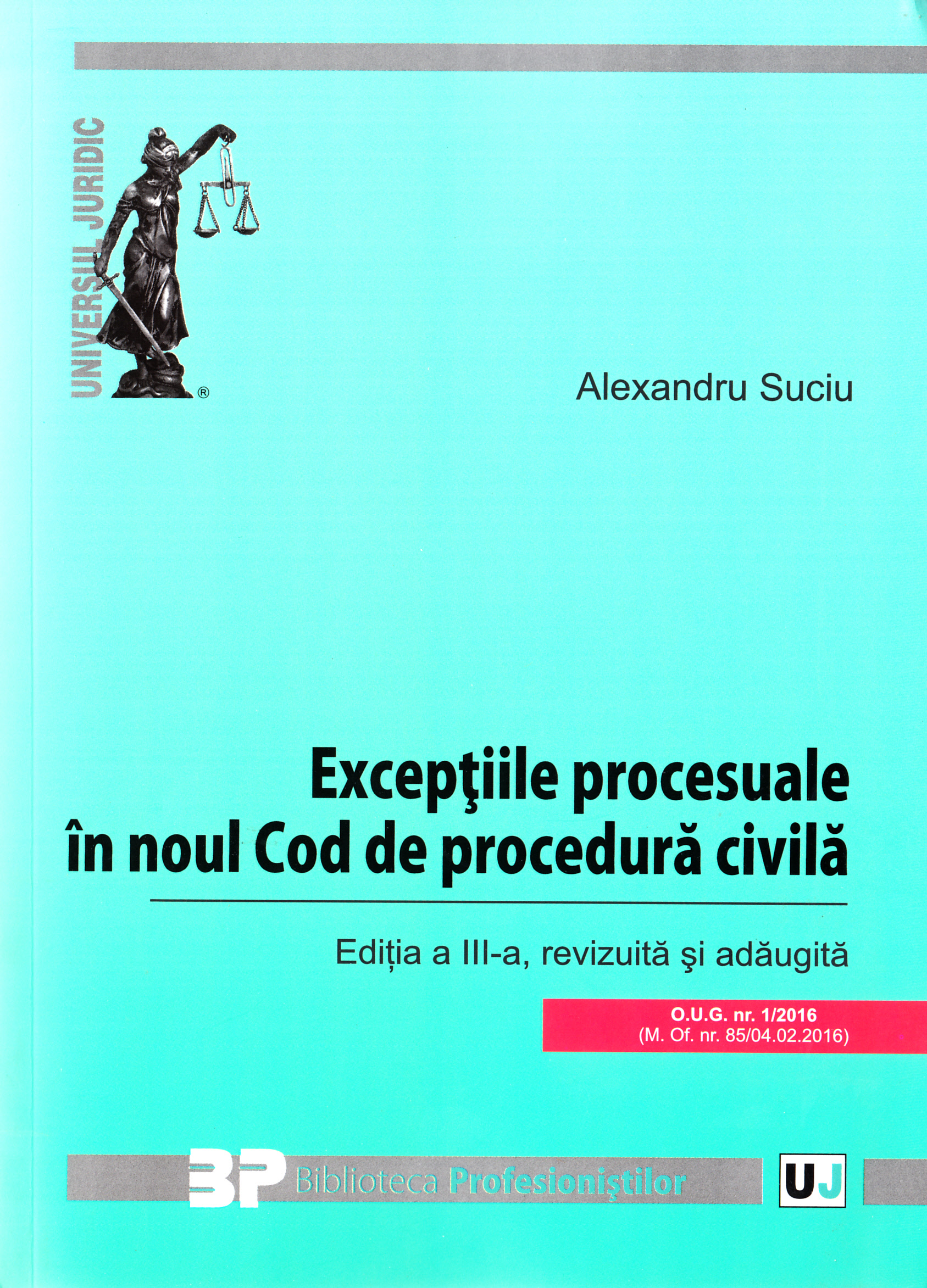 Exceptiile procesuale in noul Cod de procedura civila. Ed. 3 - Alexandru Suciu