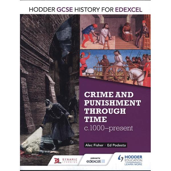 Hodder GCSE History for Edexcel: Crime and Punishment Throug