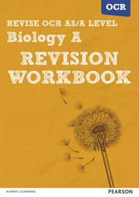 Revise OCR AS/A Level Biology Revision Workbook