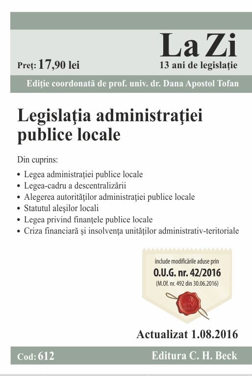 Legislatia administratiei publice locale. Actualizat 1.08.2016
