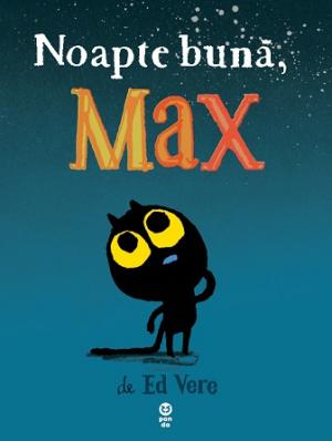 Noapte buna, Max - Ed Vere