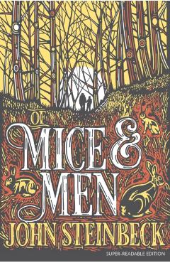 Of Mice and Men: Dyslexia-Friendly Edition