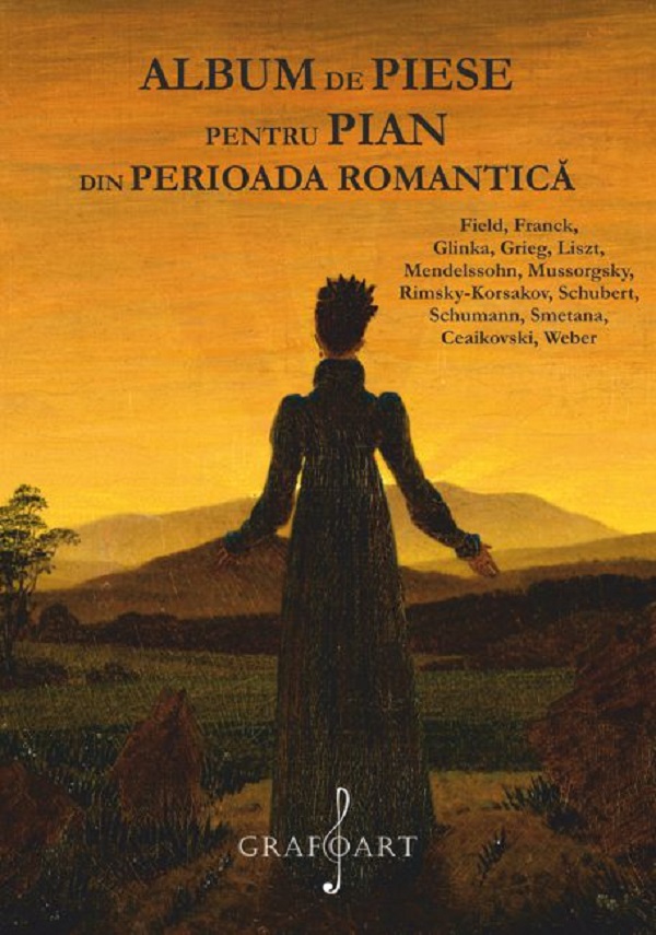 Album de piese pentru pian din Perioada Romantica: Field, Franck, Glinka, Grieg, Liszt, Mendelssohn