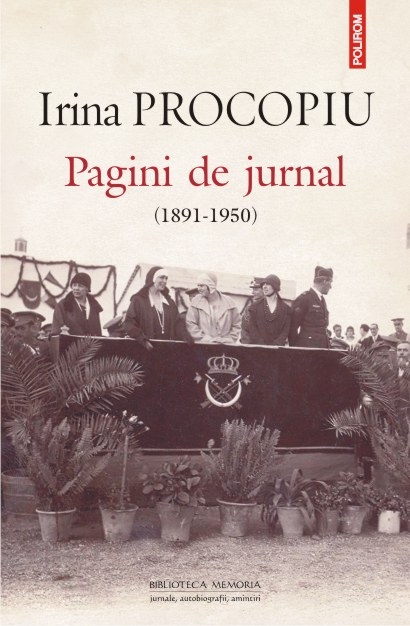 Pagini de jurnal (1891-1950) - Irina Procopiu