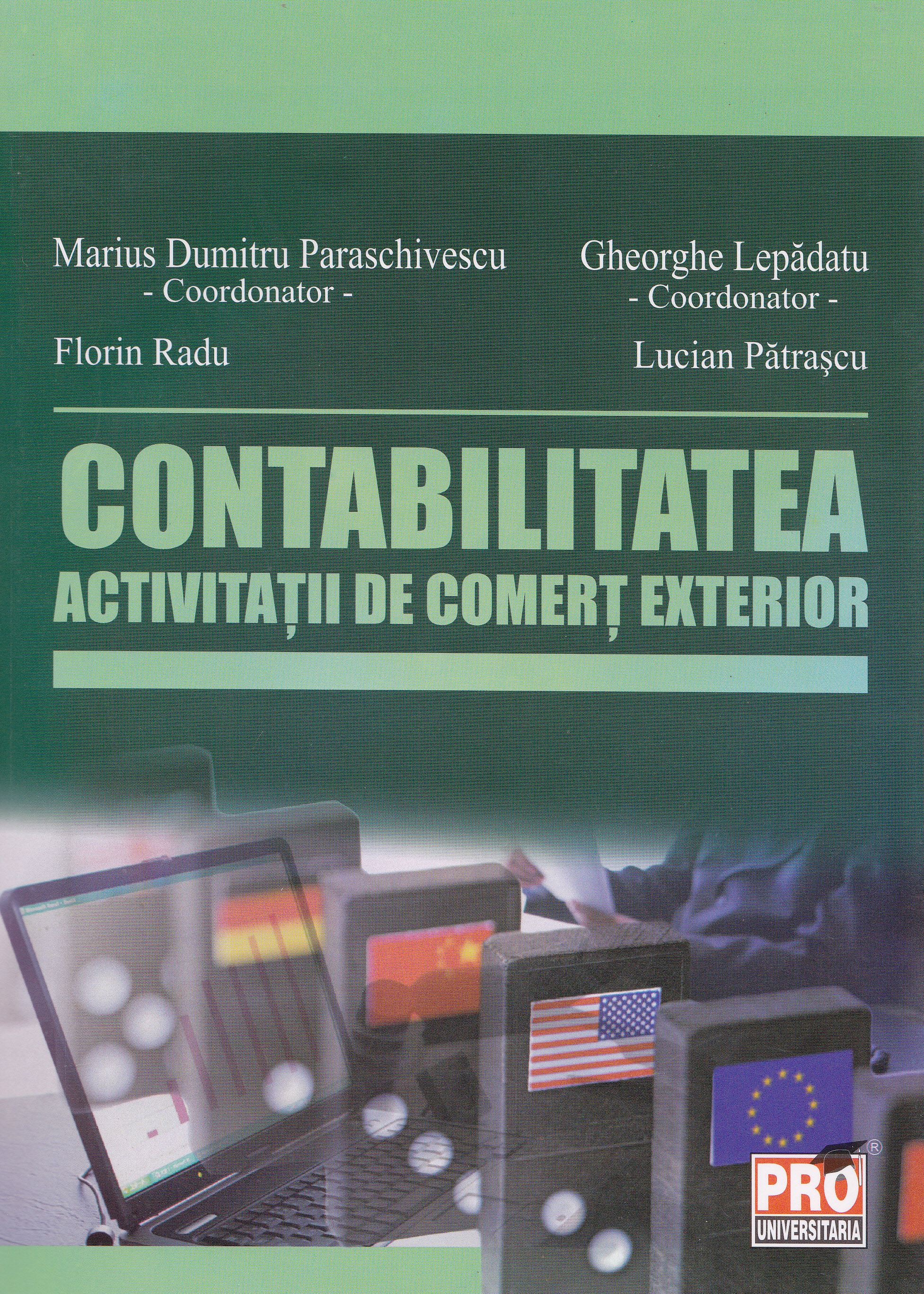 Contabilitatea activitatii de comert exterior - Marius Dumitru Paraschivescu, Lucian Patrascu