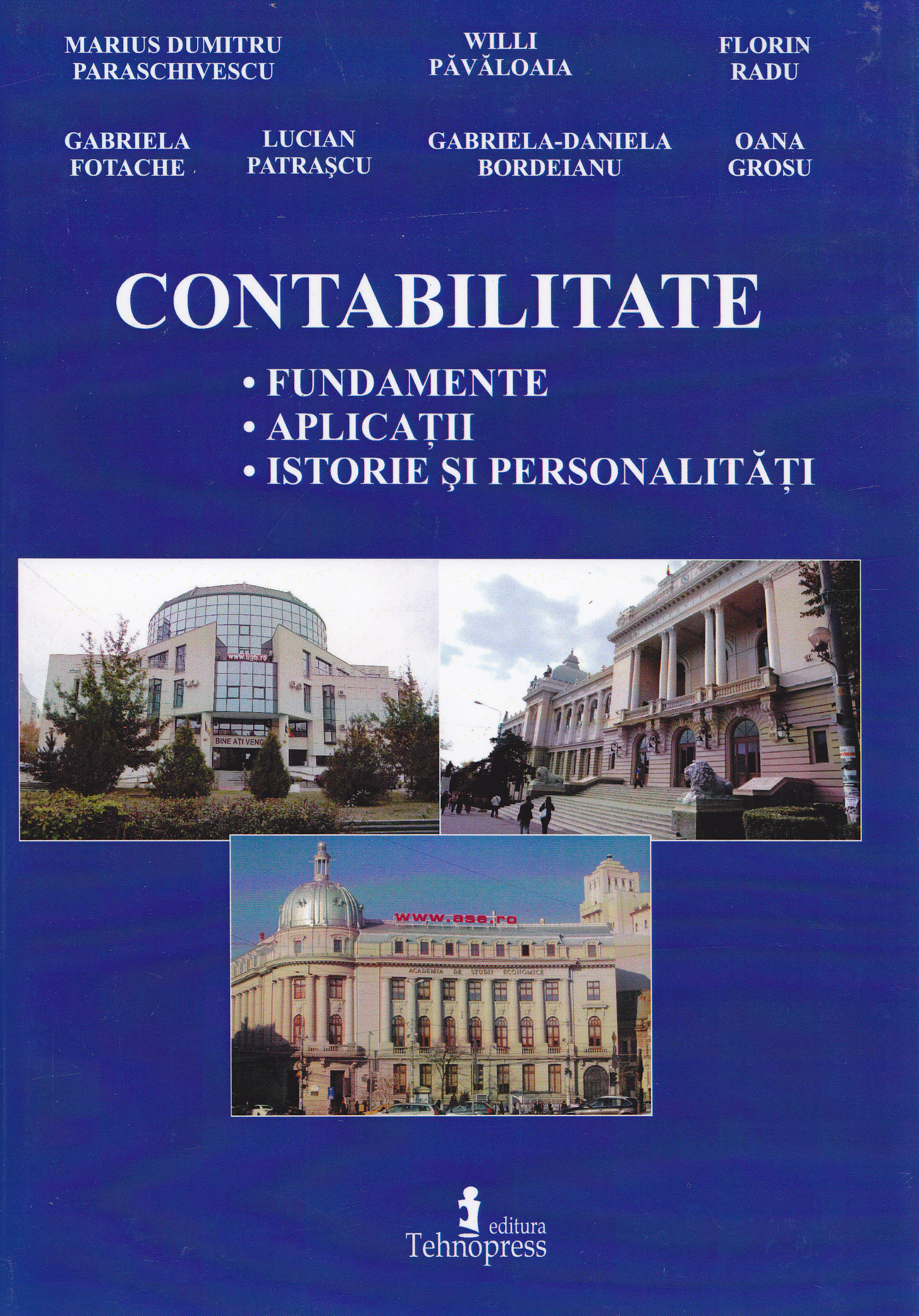 Contabilitate: fundamente, aplicatii, istorie si personalitati - Marius Dumitru Paraschivescu