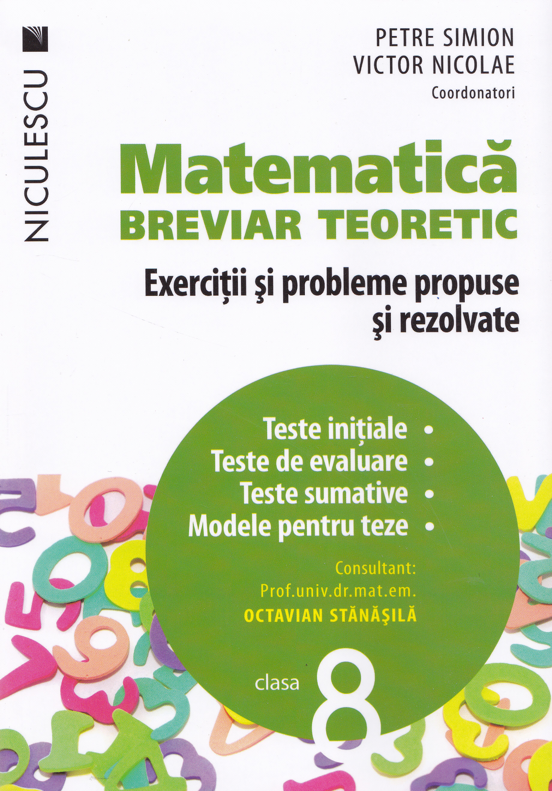Matematica - Clasa 8 - Breviar teoretic - Petre Simion, Victor Nicolae