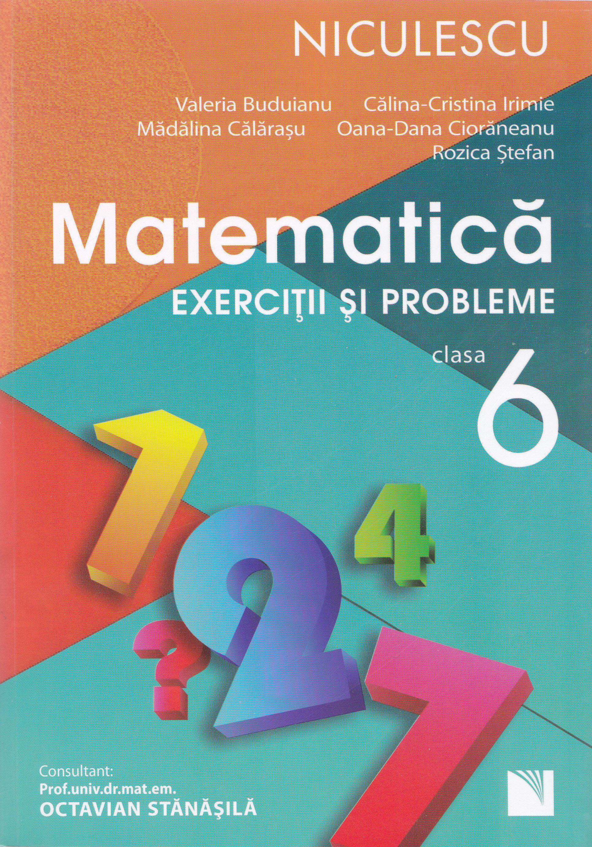 Matematica cls 6 Exercitii si probleme ed.2016 - Valeria Buduianu, Calina-Cristina Irimie