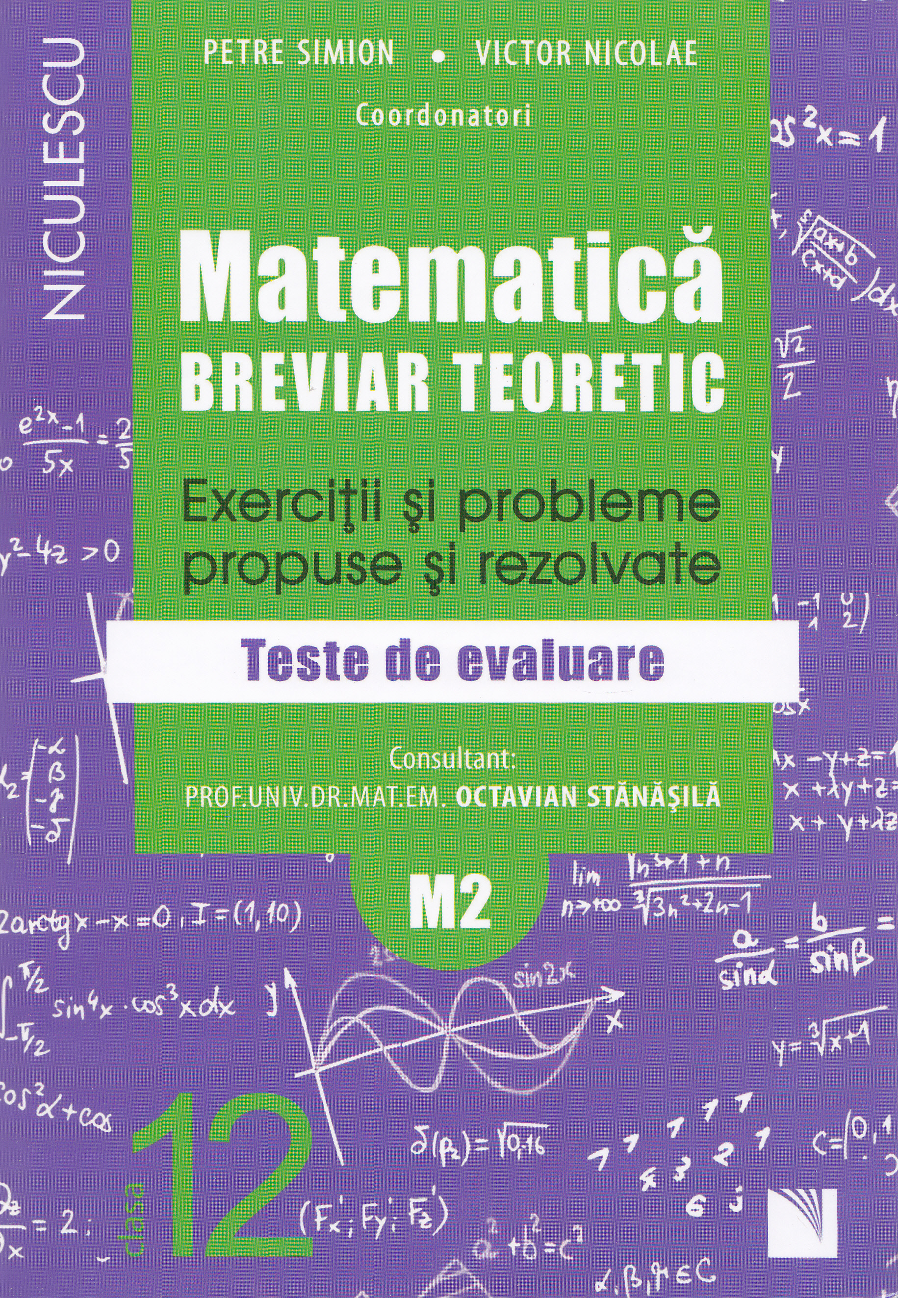 Matematica cls 12 M2 Breviar teoretic ed.2016 - Petre Simion, Victor Nicolae