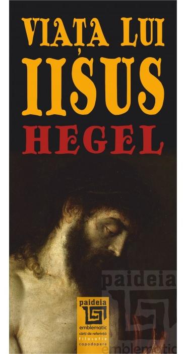 Viata lui Iisus - Hegel