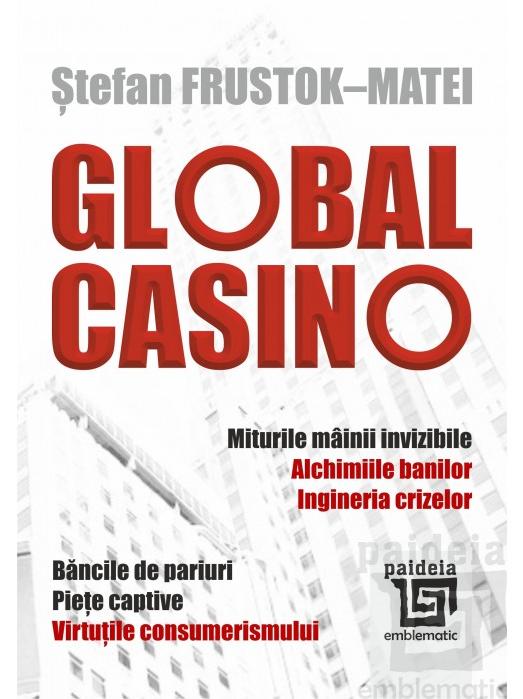 Global Casino - Stefan Frustok-Matei